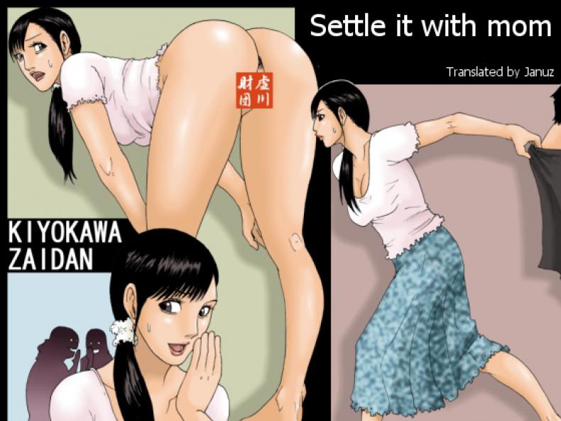 คุณแม่สอนเสียว [Kiyokawa Zaidan] Kaa-san de Suma Sechainasai | Settle it with mom