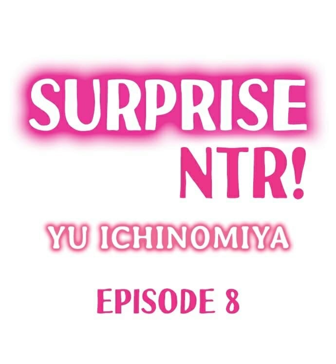 เซอร์ไพรส์แย่งแฟน 8